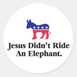 Pegatina Redonda Jesús No Montó Un Elefante - Anti Trump GOP