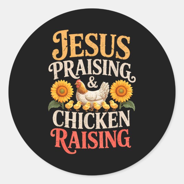 Pegatina Redonda Jesus Praising &amp; Chicken Raising Funny Faith F (Anverso)