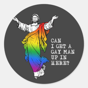 Pegatina Redonda Jesus: ¿Puedo conseguir un hombre gay aquí arriba 