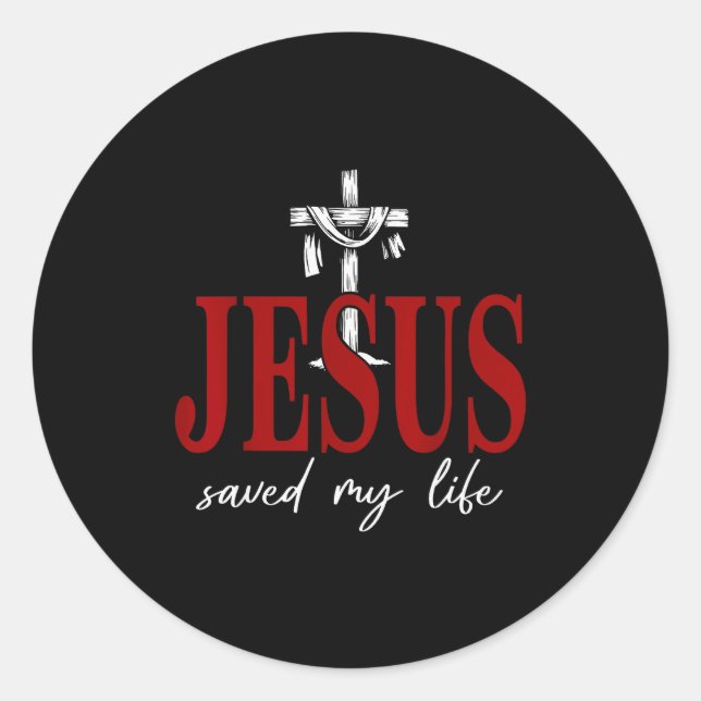 Pegatina Redonda Jesus Saved My Life Cross Faith Christian Religiou (Anverso)