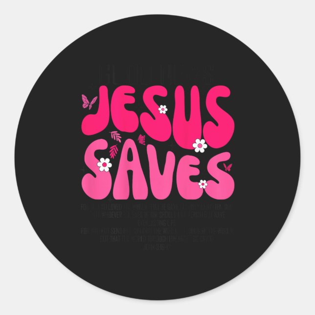 Pegatina Redonda Jesus Saves Bible Verse Christian Faith Religious  (Anverso)