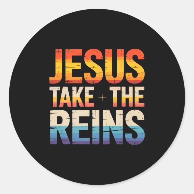 Pegatina Redonda Jesus Take The Reins - Insrational Christian Surre (Anverso)