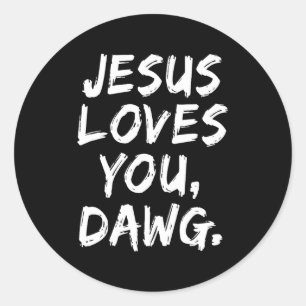 Pegatina Redonda Jesús te ama perro cristiano creyente fe Dios