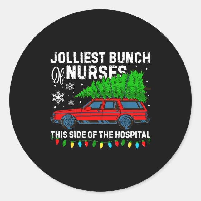 Pegatina Redonda Jolliest Bunch Of Nurses This Side Of The Hostal C (Anverso)