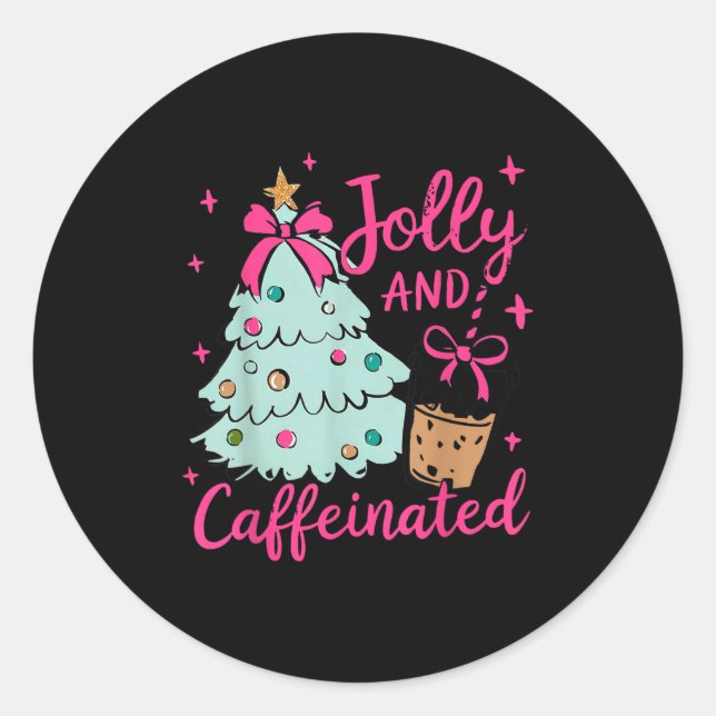 Pegatina Redonda Jolly &amp; Caffeinated Coffee Coquette Bow Xmas T (Anverso)