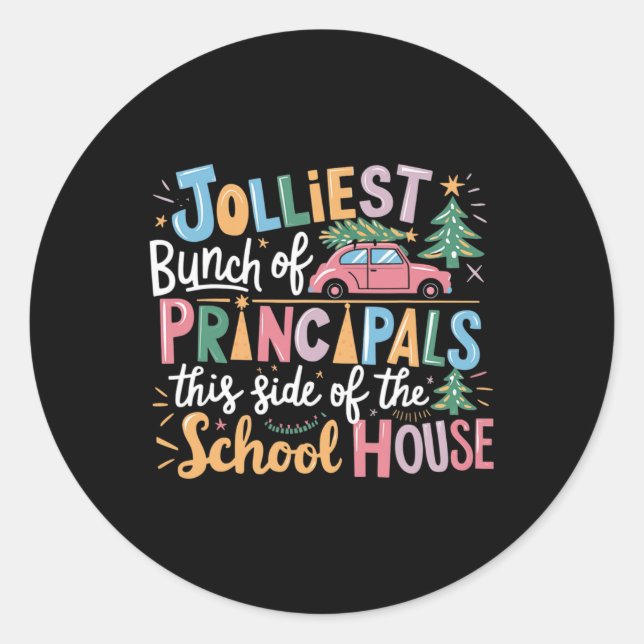 Pegatina Redonda Jolmost Bunch Of Principals This Side Of Scho (Anverso)