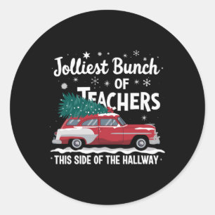 Pegatina Redonda Jolmost Bunch Of Teachers This Side Of Hallwa