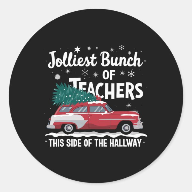 Pegatina Redonda Jolmost Bunch Of Teachers This Side Of Hallwa (Anverso)