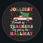 Pegatina Redonda Jolmost Bunch Of Teachers This Side Of Hallwa<br><div class="desc">Jolmas De Maestros Este Lado Del Hallway Xmas Pj 13.png</div>