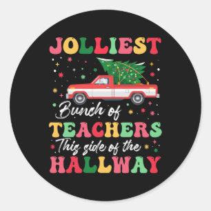 Pegatina Redonda Jolmost Bunch Of Teachers This Side Of Hallwa