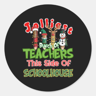 Pegatina Redonda Jolmost Bunch Of Teachers This Side Of School