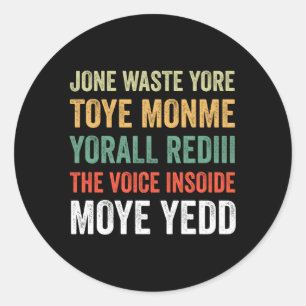 Pegatina Redonda Jone Waste Yore Toye Monme Yorall Rediii