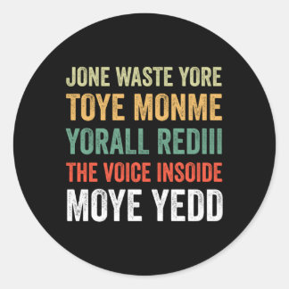 Pegatina Redonda Jone Waste Yore Toye Monme Yorall Rediii