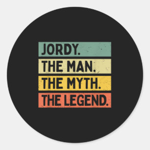 Pegatina Redonda Jordy El Hombre El Mito La Leyenda Funny Personali