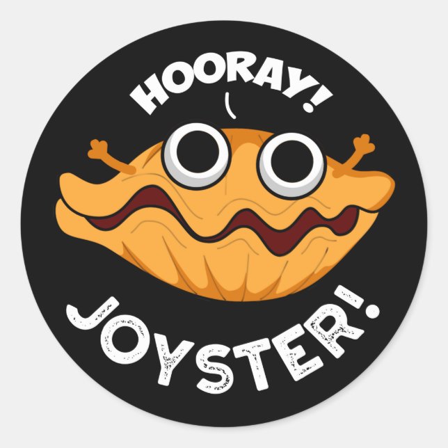 Pegatina Redonda Joyster Funny Joyful Animal Oyster Pun Dark BG (Anverso)