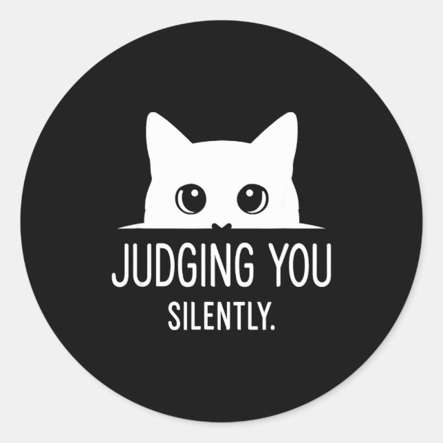 Pegatina Redonda Judging You Silently - Funny Cat  (Anverso)