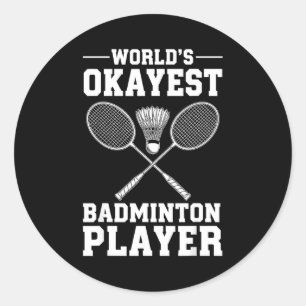 Pegatina Redonda Jugador de bádminton más o menos del mundo