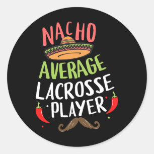 Pegatina Redonda Jugador de Lacrosse Promedio de Nacho Cinco De May