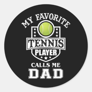 Pegatina Redonda Jugador de tenis favorito me llama papá que coinci