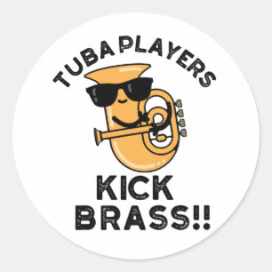 Pegatina Redonda Jugadores de Tuba Kick Brass Funny Music Pun
