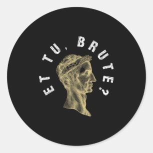 Pegatina Redonda Julius Caesar Et Tu Brute Spqr Imperio Romano Funn