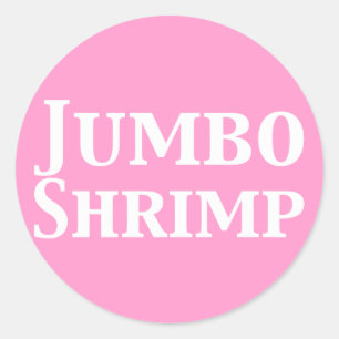 Pegatina Redonda Jumbo Shrimp