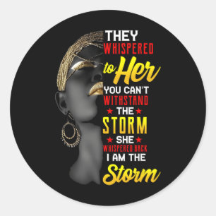 Pegatina Redonda Juneteenth soy la tormenta Mujeres Negras Mes de l