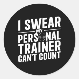 Pegatina Redonda Juro que mi entrenador personal no puede contar tr