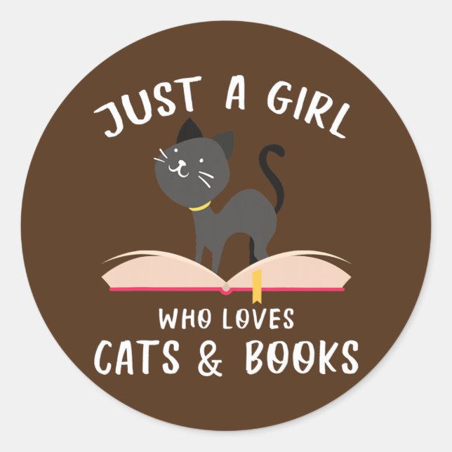 Pegatina Redonda Just A Girl Who Loves Cats And Books Funny (Anverso)