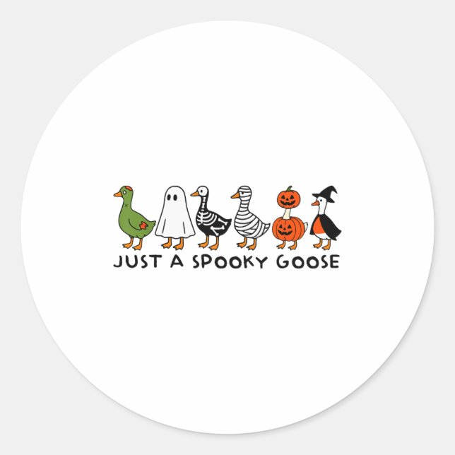 Pegatina Redonda Just A Soky Goose Funny Halloween Silly Animal Wit (Anverso)
