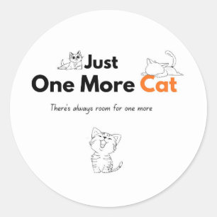 Pegatina Redonda Just One More Cat Stickers   Conjunto de Gatos Ado