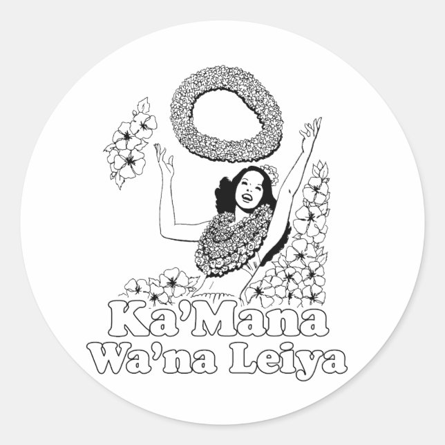 PEGATINA REDONDA KA' MANA WA'NA LEIYA (Anverso)