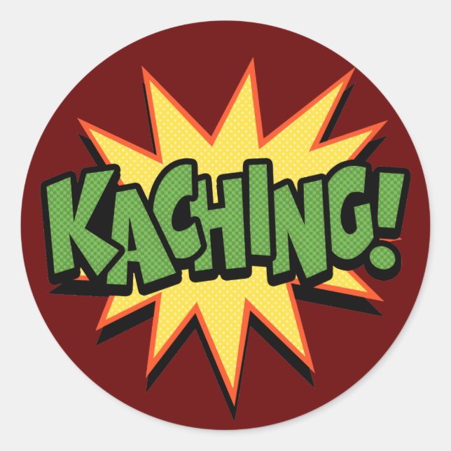 Pegatina Redonda ¡Kaching! (Anverso)