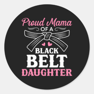 Pegatina Redonda Karate Black Belt Daughter Mama Gift Martial Arts