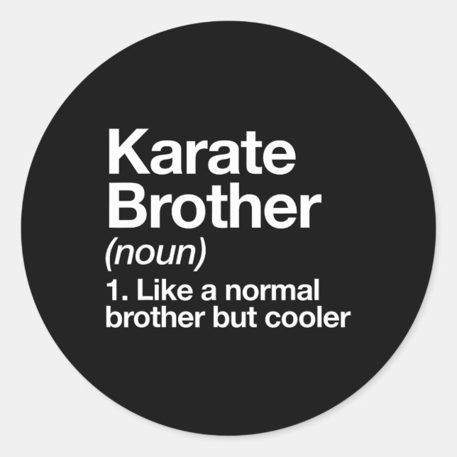 Pegatina Redonda Karate Brother Definition Funny Sports Martial Art (Anverso)