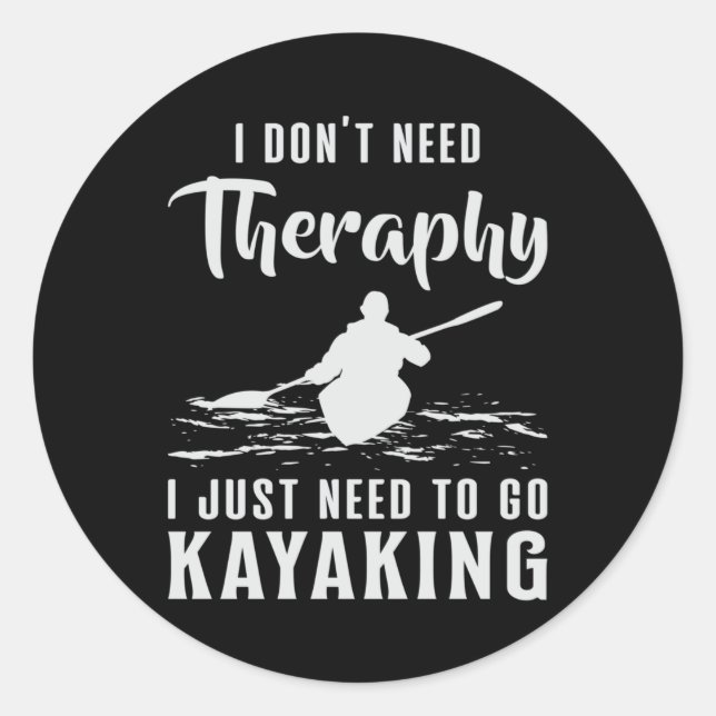 Pegatina Redonda Kayak Canoe Kayak Canoeing Therapy Funny Gift (Anverso)