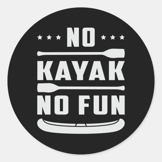 Pegatina Redonda Kayak Canoeing Kayaking Canoe Paddle Funny Gift (Anverso)