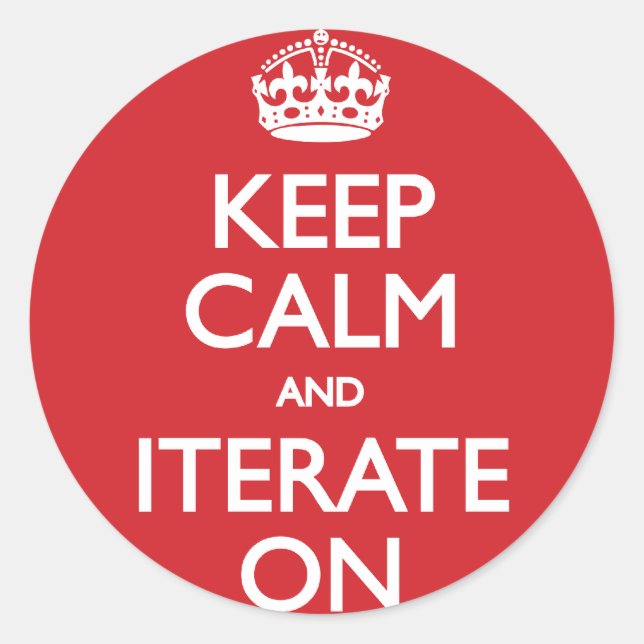 Pegatina Redonda Keep calm and iterate on (Anverso)