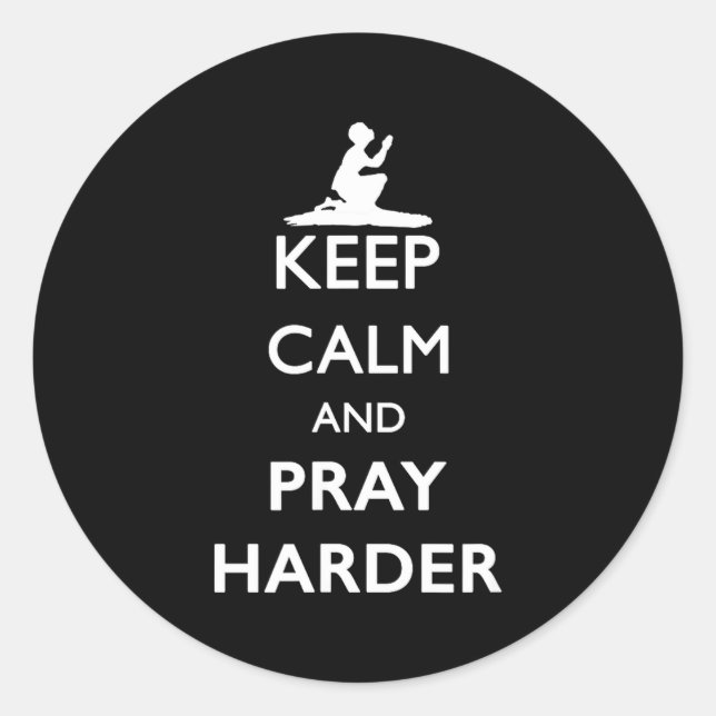 Pegatina Redonda Keep Calm And Pray Harder  (Anverso)
