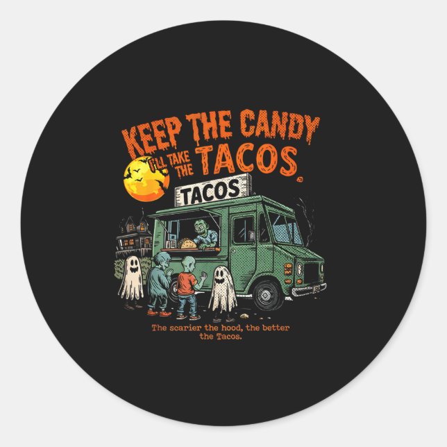 Pegatina Redonda Keep The Candy Ill Take The Tacos - Halloween Taco (Anverso)