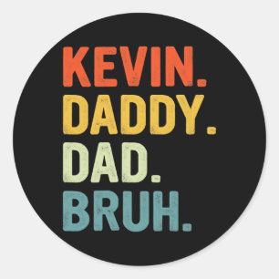 Pegatina Redonda Kevin Name Mens Funny Dad Dad Day Dad Dad Dada