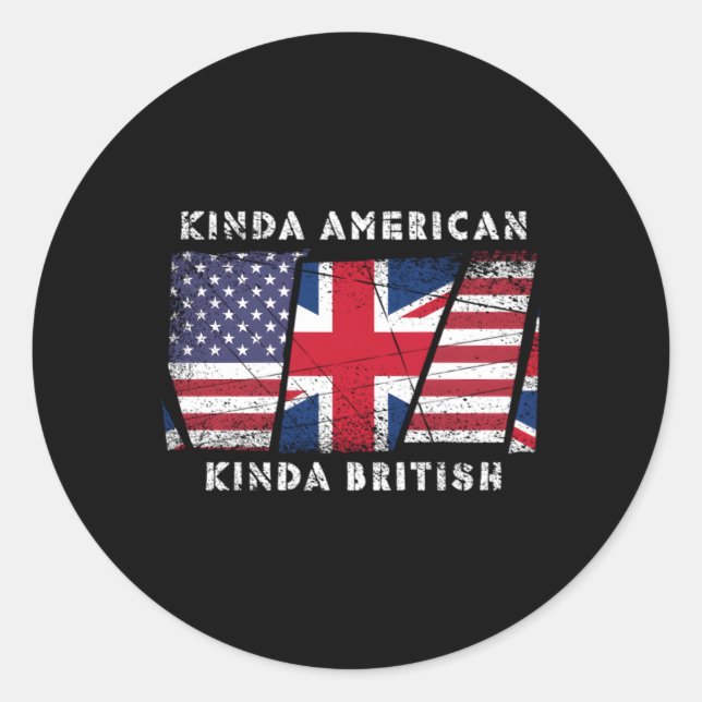 Pegatina Redonda Kinda American Kinda British Dual Citizenship (Anverso)