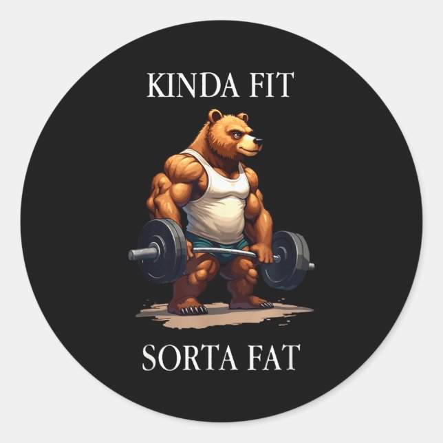 Pegatina Redonda Kinda Fit Sorta Fat - Funny Gym Bear Weightlifting (Anverso)