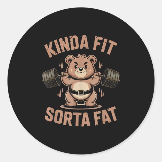 Pegatina Redonda Kinda Fit Sorta Fat - Funny Gym Bear Weightlifting (Anverso)