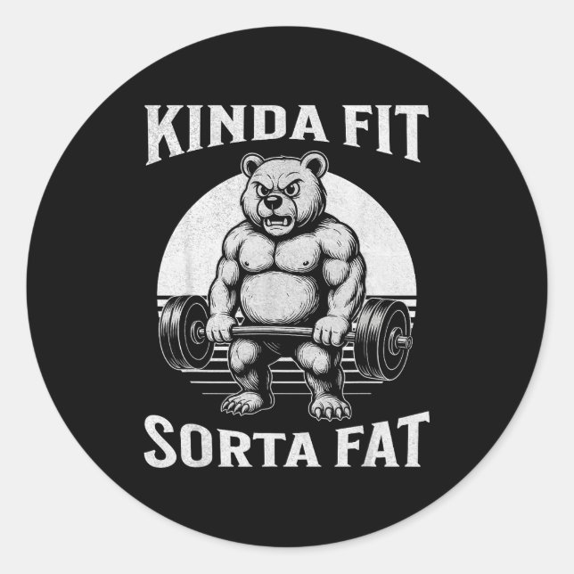 Pegatina Redonda Kinda Fit Sorta Fat Funny Gym Bear Werlifting  (Anverso)