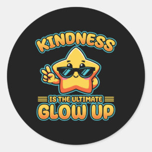 Pegatina Redonda Kindness Anti Bullings Week Ultimate Glow Up Stick