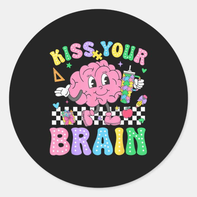 Pegatina Redonda Kiss Your Brain Valentines Autism Awareness Teache (Anverso)