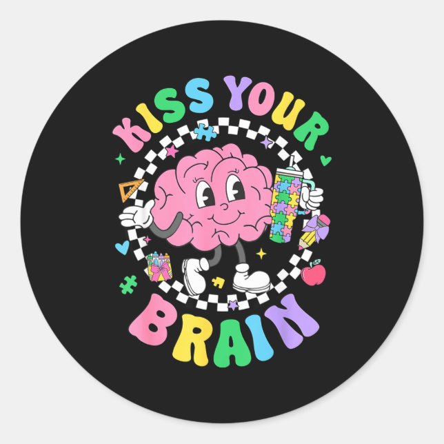 Pegatina Redonda Kiss Your Brain Valentines Autism Awareness Teache (Anverso)