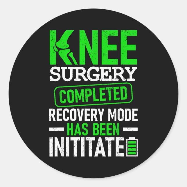 Pegatina Redonda Knee Surgery Completed Recovery Mode Funny Patient (Anverso)