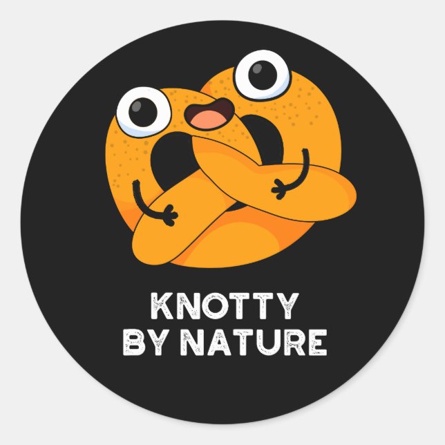 Pegatina Redonda Knotty Por Naturaleza Funny Pretzel Pun Dark BG (Anverso)